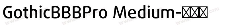 GothicBBBPro Medium字体转换